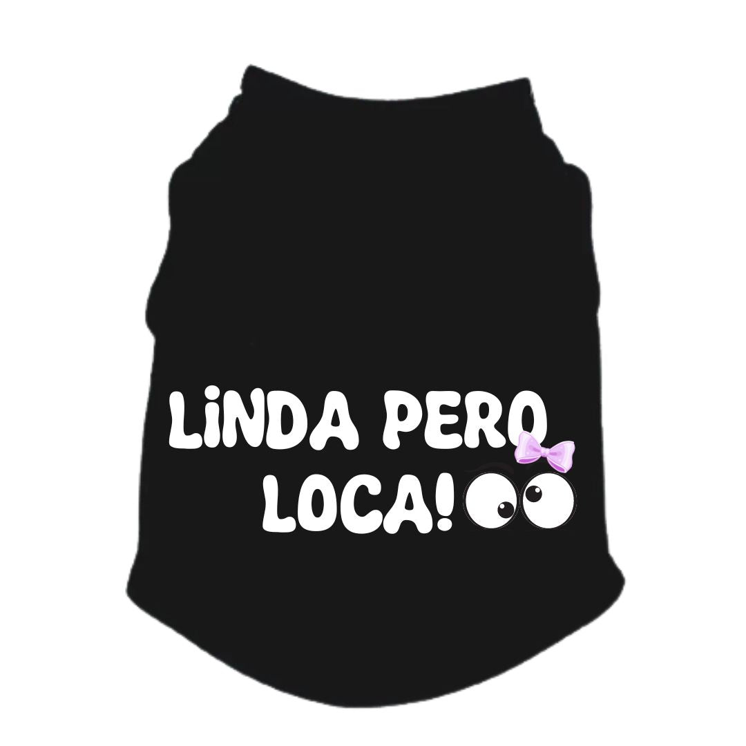 Esqueleto para perros y gatos - Linda pero loca - Coleccion frases